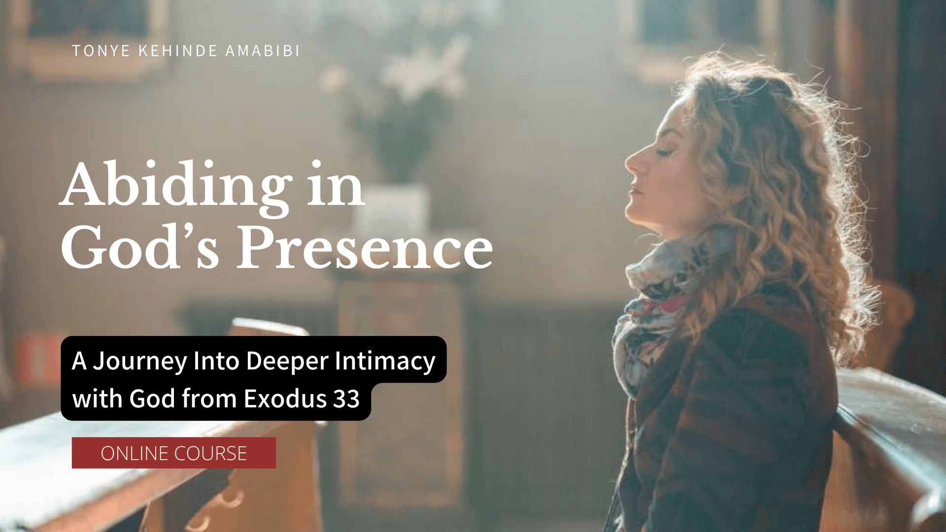 Abiding in God’s Presence