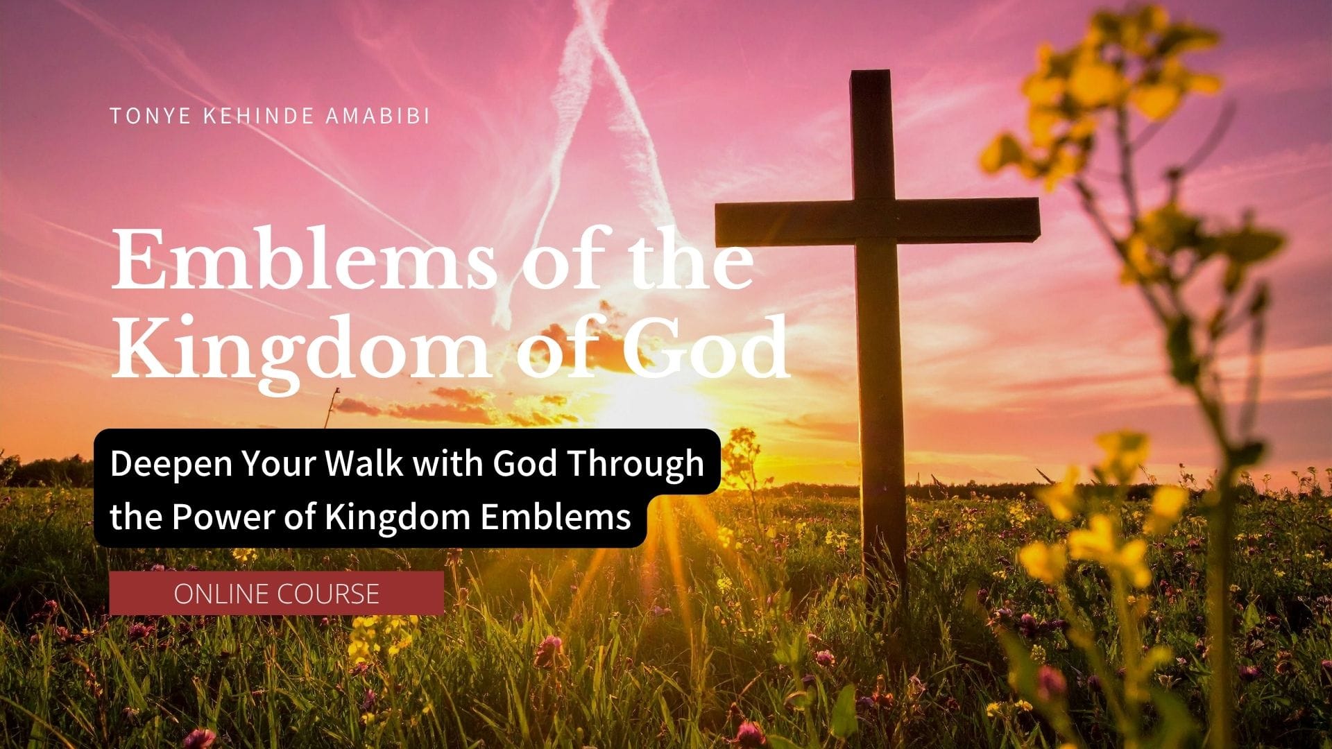 Emblems of the Kingdom of God