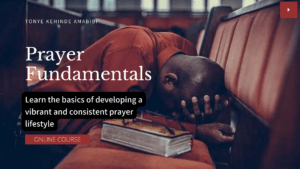 Prayer Fundamentals Online Course